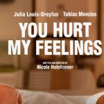 You Hurt My Feelings (2023)